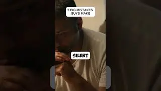 The 3 Big Mistakes Guys Make When Your Woman Goes Quiet