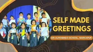 Making of Self made Greeting Card || Sri Aurobindo School, Markapur || #greetingcard #making
