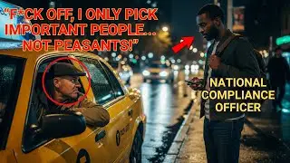Taxi Driver Refuses Passenger &mdash; Then Learns It&rsquo;s a Secret Tester for the Company