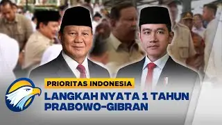 Kilas Balik 1 Tahun Pemerintahan Prabowo-Gibran | Prioritas Indonesia