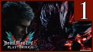 A DEVILISH START!: Let's Play | Devil May Cry 5 - 1 - Playthrough |【Prologue/M01】