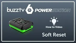 BuzzTV PowerStation 6 (P6) | Soft Reset | How to & Help Video