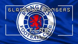 GLASGOW RANGERS | Waving Flag | 4K | 1 Hour |
