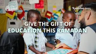 Give the gift of education this ramadan 2025