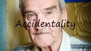 How to Pronounce Accidentality?
