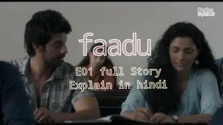 Faadu:The Love Story|E01|(Hindi)Explain In Hindi|Series ExplainUS
