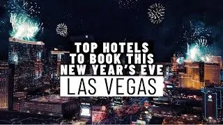 Best Hotels To Book In New Years Eve In Las Vegas | Hotels In Las Vegas