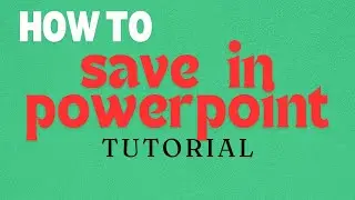 How to save a PowerPoint presentation - PTTV