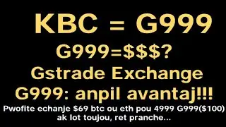 Koman konv&eacute;ti KBC an G999. de Karatbit a Gstrade Exchange. #G999DN