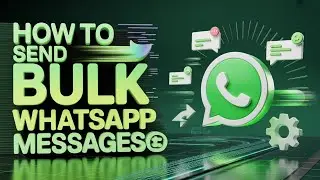 How To Send Bulk WhatsApp Messages | Marketing Software