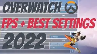Best Overwatch Settings 2022 | Increase FPS & Reduce Input Lag