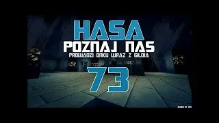 HASA - Poznaj Nas #73 - Czas zacząć XIV edycje