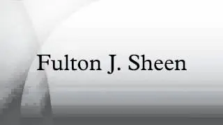Fulton J. Sheen