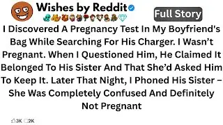 I Discovered A Pregnancy Test In My Boyfriend's Bag While Searching For His