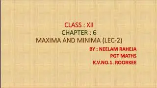 XII EX 6.5 MAXIMA ,MINIMA (LEC-2)(17 JULY).mp4