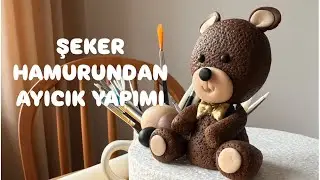 ŞEKER HAMURUNDAN AYICIK YAPIMI