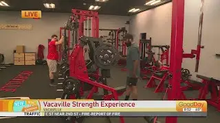 Vacaville Strength Experience