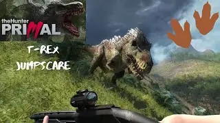 The Hunter Primal - T-Rex Jumpscare