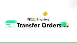 Transfer Orders | Zoho Inventory