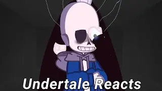 UNDERTALE REACT to RE:Incarnation