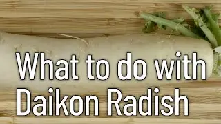 What to do with daikon radish