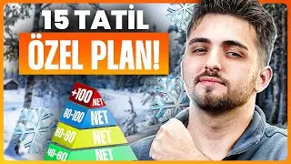 15 Tatilde Y&Uuml;KSELİŞE GE&Ccedil;! 🔥 (Netlere G&ouml;re YKS Programları)