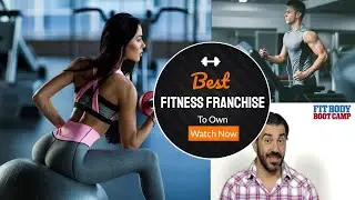 Best Fitness Franchise Opportunity to Own 2019