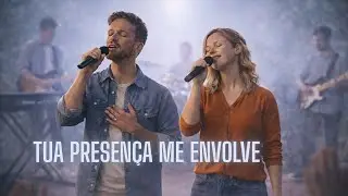 Louvor Gospel | Tua Presença Me Envolve