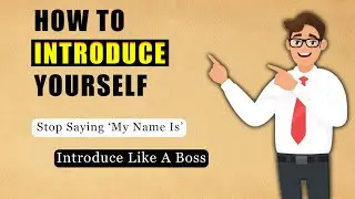 How To Introduce Yourself In Interview | How To Improve English Speaking | Fluent English Steps
