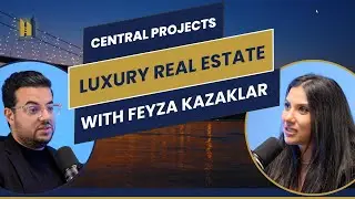 The Prestij Podcast Ep 9 | Istanbul Luxury Real Estate: Feyza Kazaklar Navigating Luxury Properties
