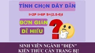 Cách chọn dây dẫn điện 1 pha và 3 pha theo công suất đơn giản nhất!