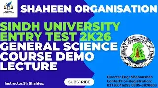 Sindh University Entry Test Prep 2026 | General Science Demo Lecture | Shaheen Organisation