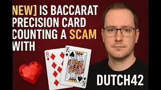 Is Baccarat Card Counting a SCAM? | Dutch42 Exposes the Truth