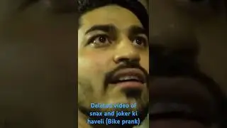 BIKE PRANK OF SNAX WITH JOKER KI HAVELI 👆