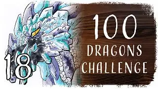 100 Dragons Challenge - 18 | Crystal Dragon