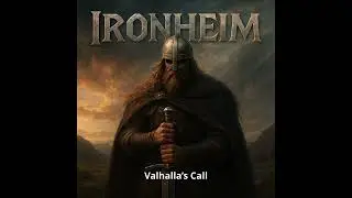 Valhalla&rsquo;s Call - Ironheim