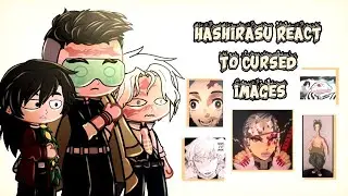 Hashiras React To Cursed images &bull;|&bull; Part 1 &bull;|&bull; No intro or random text