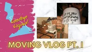 GOODBYE VIRGINIA! Packing up and off we go to New Jersey | Reseller Moving Vlog Part I