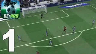 Be A Pro: Football - Gameplay Walkthrough part 1(iOS,Android)