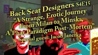 Back Seat Designers S4E15: Paradigm Post-Mortem Special