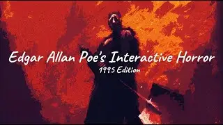 Edgar Allan Poe's Interactive Horror: 1995 Edition - Official Steam Announcement Trailer