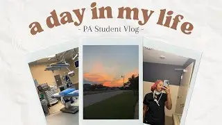 A Day In My Life | Physician Assistant Student - Surgery Rotation