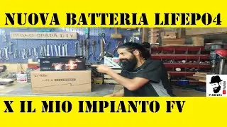 Batteria litio ferro fosfato Li Time x impianto fotovoltaico Fai da Te