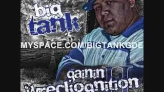 Big Tank - Grind Daily Be Da Label