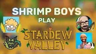 Shrimp Boys Stardew January Highlights