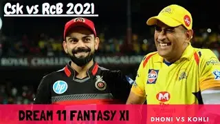 Csk vs RCB IPL 2021 Dream 11 Prediction | RCB vs CSK Dream 11 Team| IPL 2021 Dream 11 Teams |#IPL