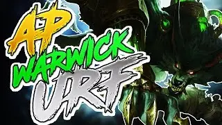 URF 2017 AP WARWICK - Ultra Rapid Fire AP WARWICK 2017 - URF all Random - LLeague of Legends