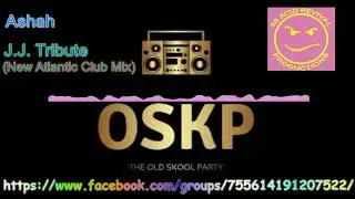 Ashah   J J  Tribute New Atlantic Club Mix