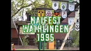 Maifest Wathlingen 1995