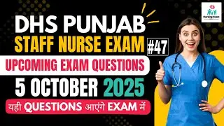 DHS PUNJAB STAFF NURSE EXAM PREPARATION #47 |DHS PUNJAB STAFF NURSE IMPORTANT MCQ |BFUHS STAFF NURSE